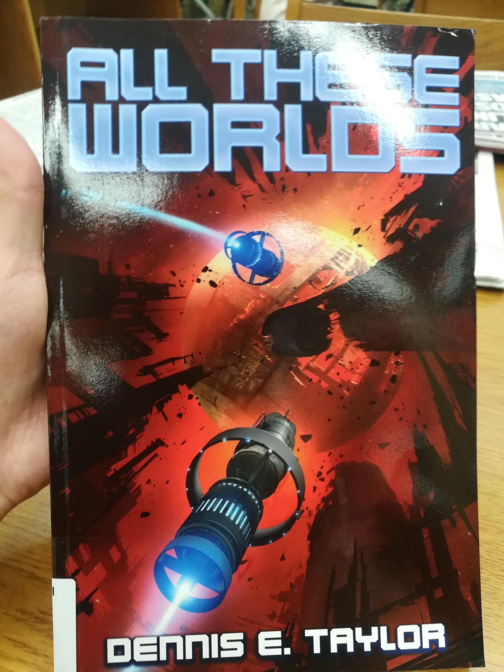 All These Worlds (Bobiverse Book 3)