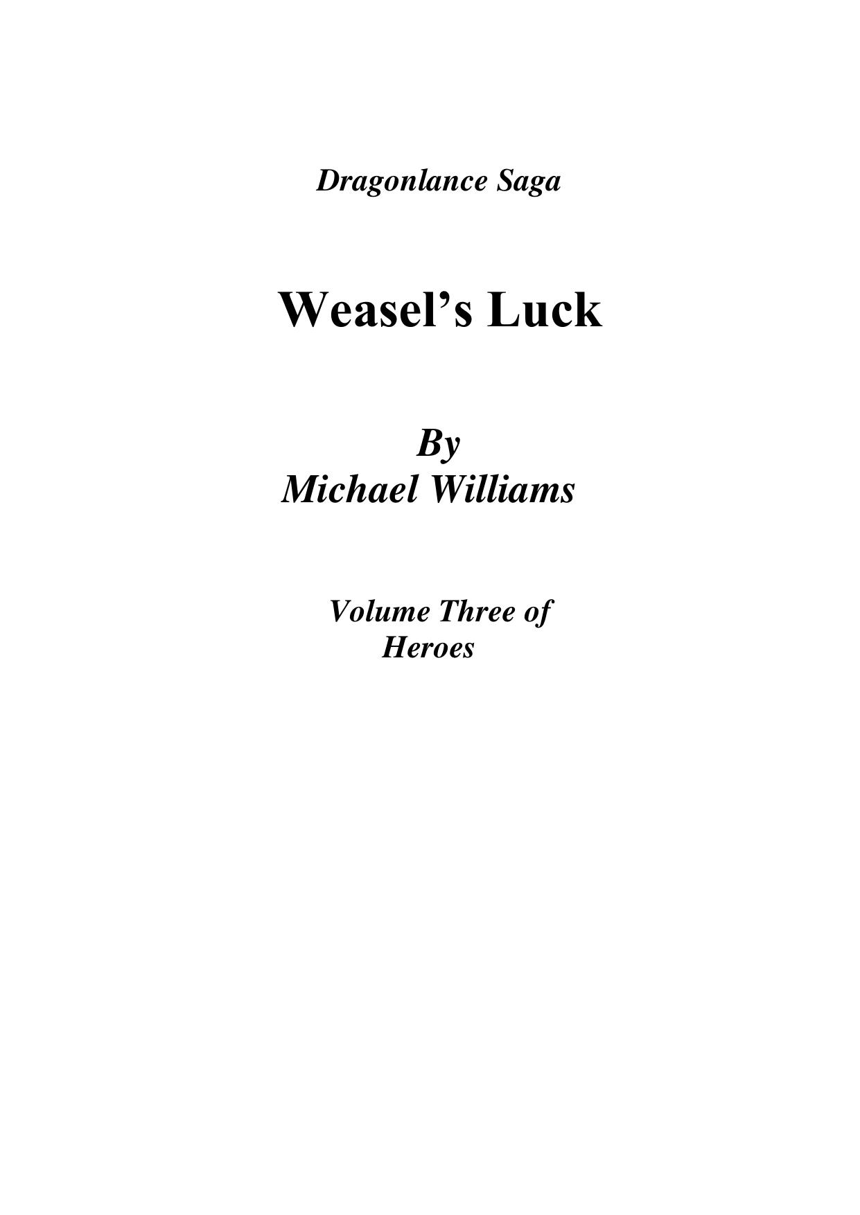 Weasel's Luck