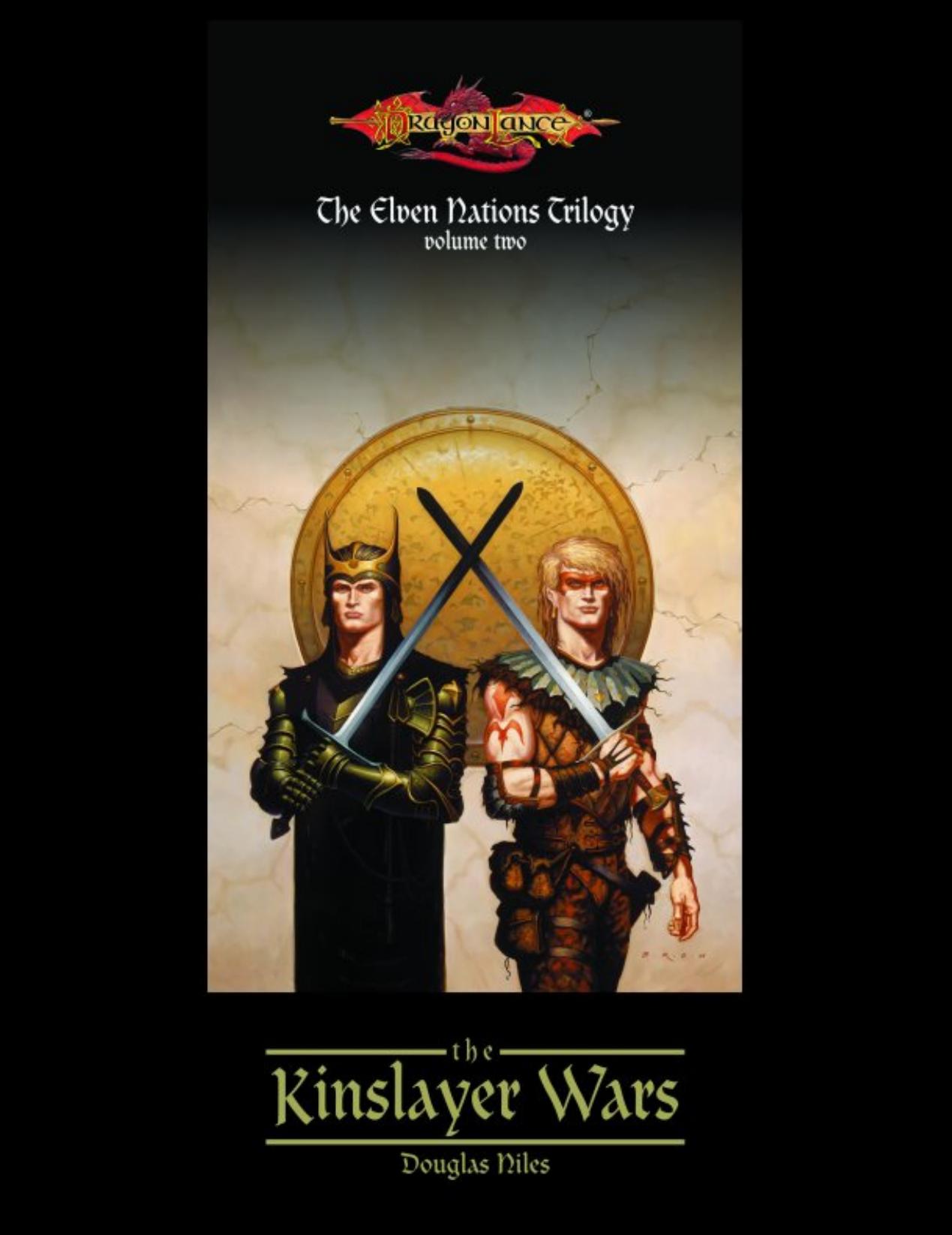 The Kinslayer Wars