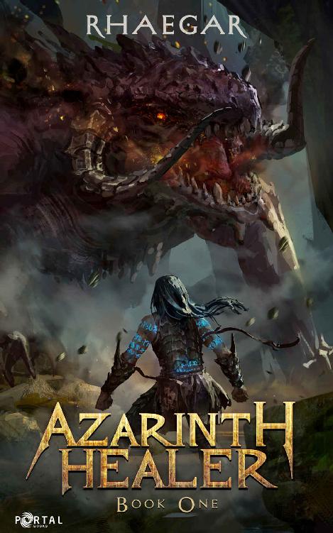 Azarinth Healer: Book One - A LitRPG Adventure