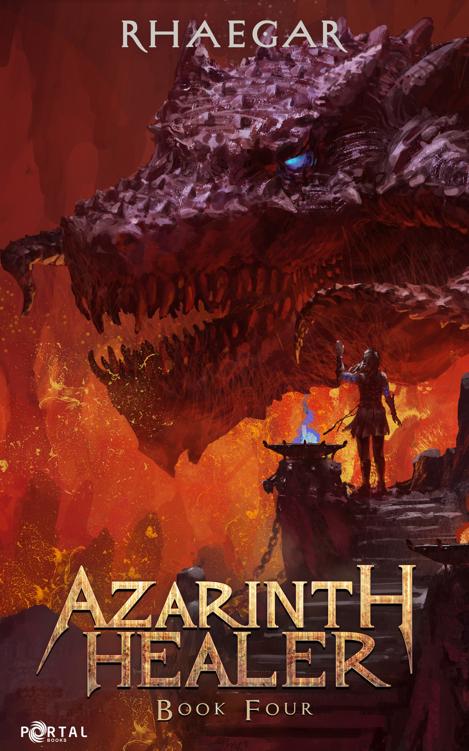 Azarinth Healer Book Four: A LitRPG Adventure