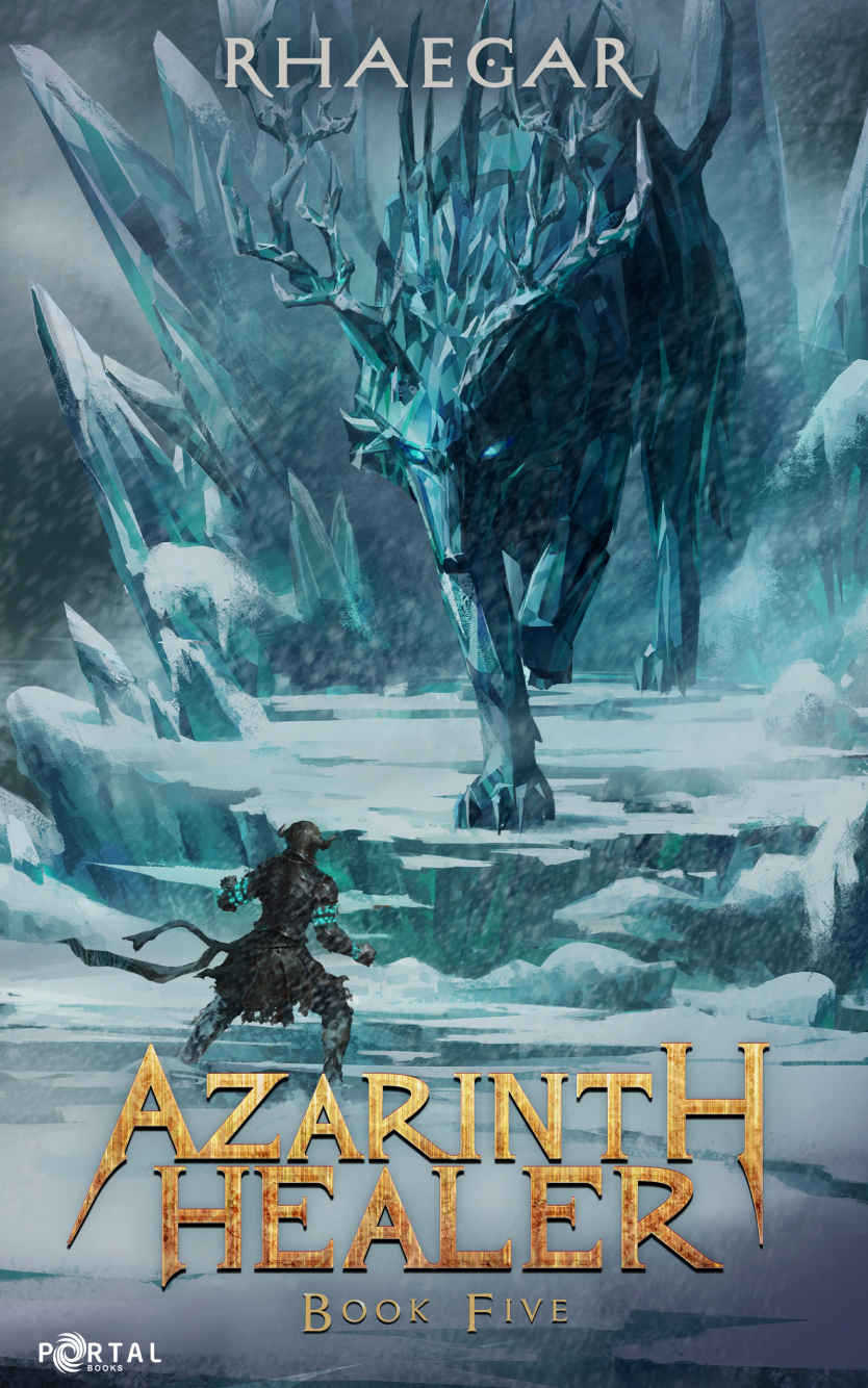 Azarinth Healer Book Five: A LitRPG Adventure