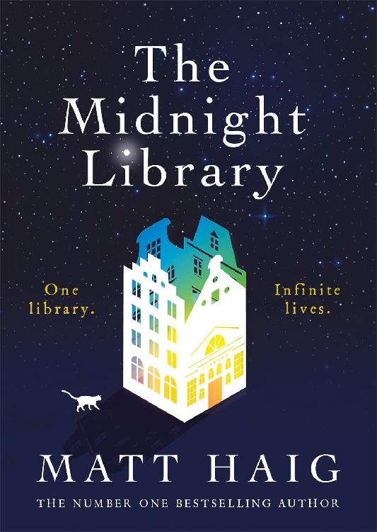 The Midnight Library: The No.1 Sunday Times Bestseller and Worldwide Phenomenon