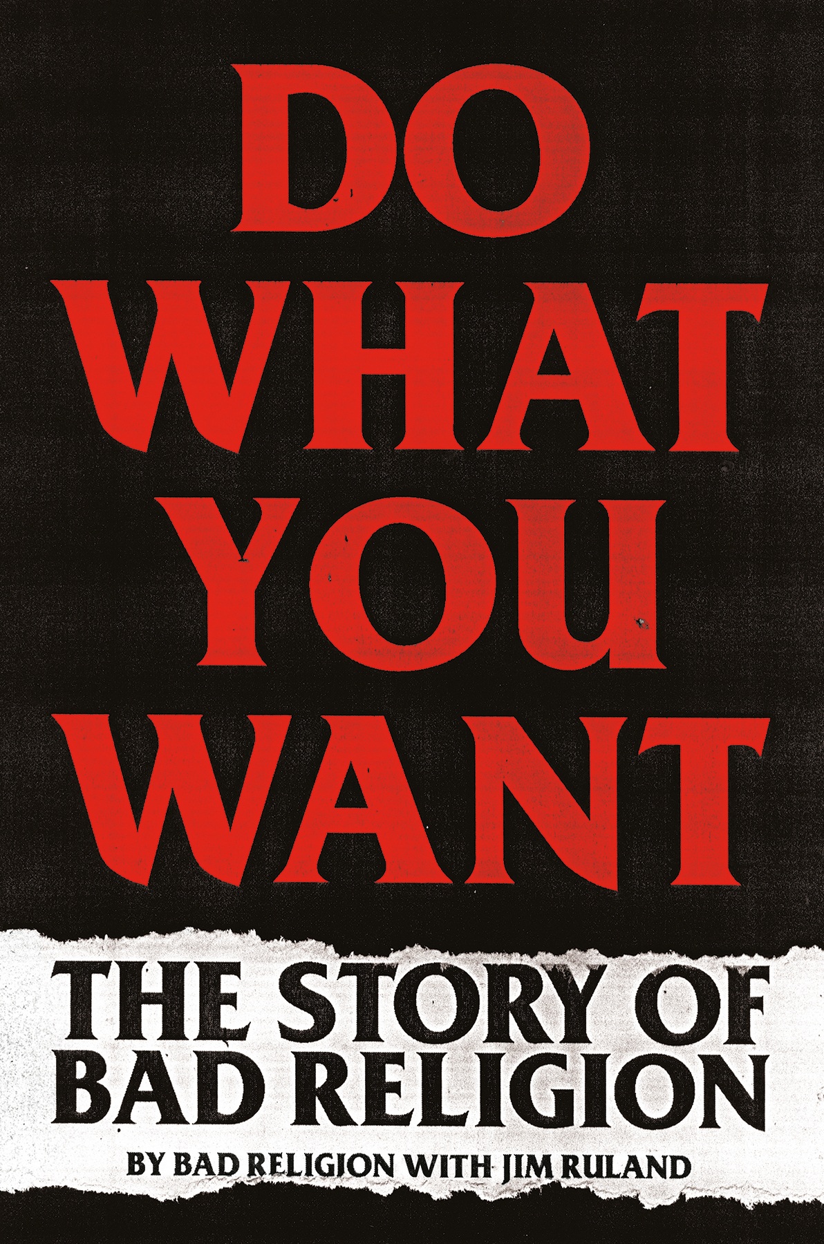Do What You Want: The Story of Bad Religion