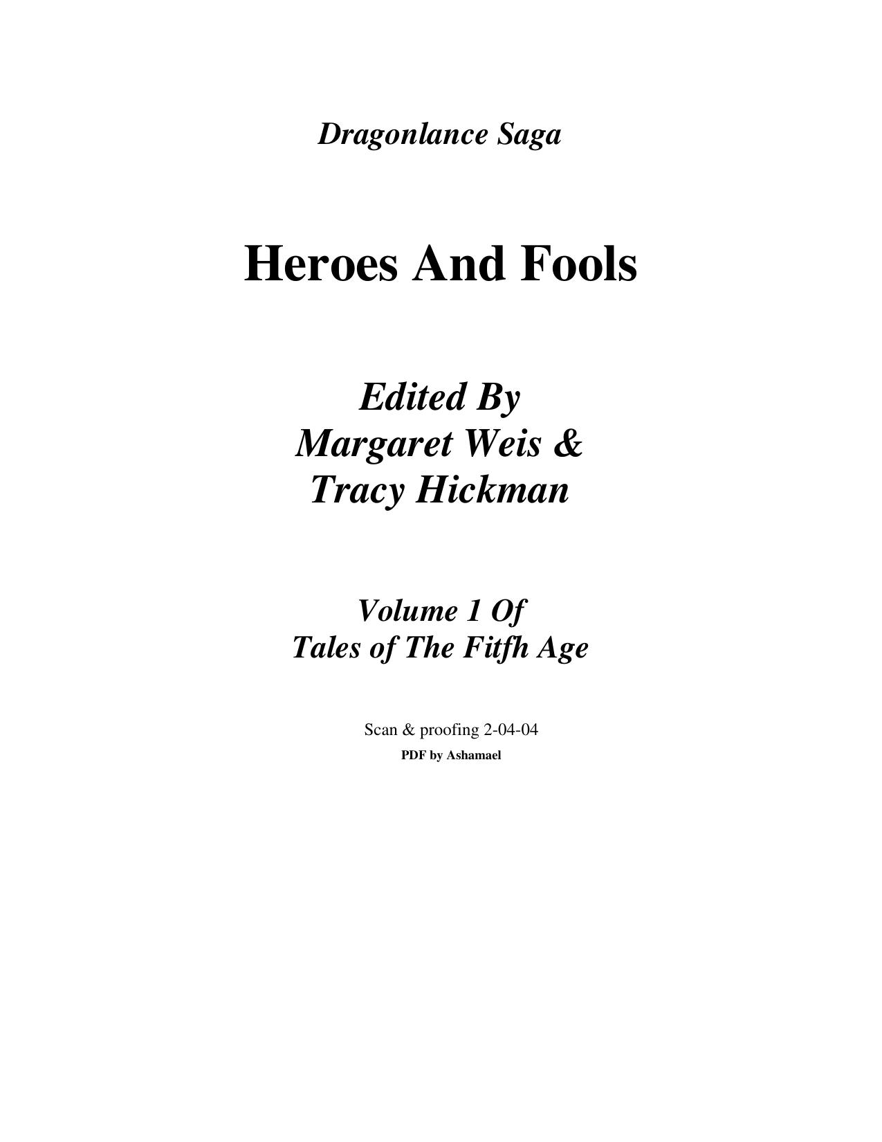 Heroes and Fools